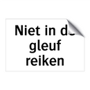 Niet in de gleuf reiken & Niet in de gleuf reiken & Niet in de gleuf reiken