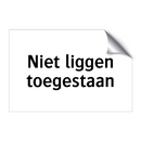 Niet liggen toegestaan & Niet liggen toegestaan & Niet liggen toegestaan & Niet liggen toegestaan