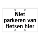 Niet parkeren van fietsen hier & Niet parkeren van fietsen hier & Niet parkeren van fietsen hier