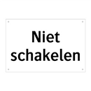 Niet schakelen & Niet schakelen & Niet schakelen & Niet schakelen & Niet schakelen & Niet schakelen