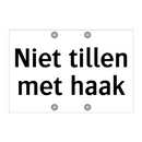 Niet tillen met haak & Niet tillen met haak & Niet tillen met haak & Niet tillen met haak