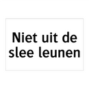 Niet uit de slee leunen & Niet uit de slee leunen & Niet uit de slee leunen
