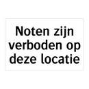 Noten zijn verboden op deze locatie & Noten zijn verboden op deze locatie