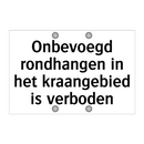 Onbevoegd rondhangen in het kraangebied is verboden