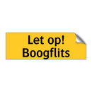 Let op! Boogflits & Let op! Boogflits & Let op! Boogflits & Let op! Boogflits