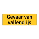 Gevaar van vallend ijs & Gevaar van vallend ijs & Gevaar van vallend ijs & Gevaar van vallend ijs