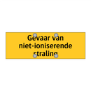 Gevaar van niet-ioniserende straling & Gevaar van niet-ioniserende straling