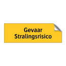 Gevaar Stralingsrisico & Gevaar Stralingsrisico & Gevaar Stralingsrisico & Gevaar Stralingsrisico