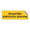 Gevaarlijke elektrische spanning & Gevaarlijke elektrische spanning