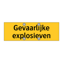 Gevaarlijke explosieven & Gevaarlijke explosieven & Gevaarlijke explosieven