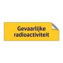 Gevaarlijke radioactiviteit & Gevaarlijke radioactiviteit & Gevaarlijke radioactiviteit