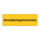 Verwijderingsinstructies & Verwijderingsinstructies & Verwijderingsinstructies