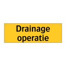 Drainage operatie & Drainage operatie & Drainage operatie & Drainage operatie & Drainage operatie