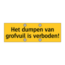 Het dumpen van grofvuil is verboden! & Het dumpen van grofvuil is verboden!