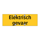 Elektrisch gevaar & Elektrisch gevaar & Elektrisch gevaar