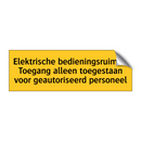 Elektrische bedieningsruimte! Toegang alleen /.../