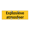 Explosieve atmosfeer & Explosieve atmosfeer & Explosieve atmosfeer