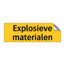 Explosieve materialen & Explosieve materialen & Explosieve materialen & Explosieve materialen