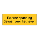 Externe spanning Gevaar voor het leven & Externe spanning Gevaar voor het leven
