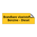 Brandbare vloeistoffen Benzine - Diesel & Brandbare vloeistoffen Benzine - Diesel