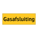 Gasafsluiting & Gasafsluiting & Gasafsluiting & Gasafsluiting & Gasafsluiting & Gasafsluiting