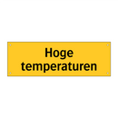 Hoge temperaturen & Hoge temperaturen & Hoge temperaturen & Hoge temperaturen & Hoge temperaturen