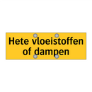 Hete vloeistoffen of dampen & Hete vloeistoffen of dampen & Hete vloeistoffen of dampen