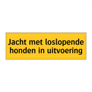 Jacht met loslopende honden in uitvoering & Jacht met loslopende honden in uitvoering