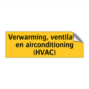 Verwarming, ventilatie en airconditioning (HVAC) & Verwarming, ventilatie en airconditioning (HVAC)