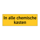 In alle chemische kasten & In alle chemische kasten & In alle chemische kasten