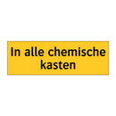 In alle chemische kasten & In alle chemische kasten & In alle chemische kasten