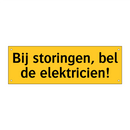 Bij storingen, bel de elektricien! & Bij storingen, bel de elektricien!