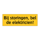 Bij storingen, bel de elektricien! & Bij storingen, bel de elektricien!