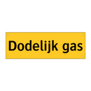 Dodelijk gas & Dodelijk gas & Dodelijk gas & Dodelijk gas & Dodelijk gas & Dodelijk gas