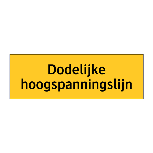 Dodelijke hoogspanningslijn & Dodelijke hoogspanningslijn & Dodelijke hoogspanningslijn
