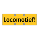 Locomotief! & Locomotief! & Locomotief!