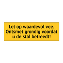 Let op waardevol vee. Ontsmet grondig voordat u de /.../