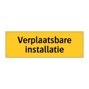 Verplaatsbare installatie & Verplaatsbare installatie & Verplaatsbare installatie