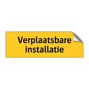 Verplaatsbare installatie & Verplaatsbare installatie & Verplaatsbare installatie
