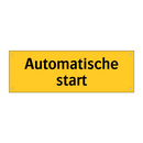Automatische start & Automatische start & Automatische start & Automatische start