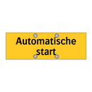 Automatische start & Automatische start & Automatische start