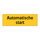 Automatische start & Automatische start & Automatische start & Automatische start