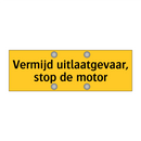 Vermijd uitlaatgevaar, stop de motor & Vermijd uitlaatgevaar, stop de motor