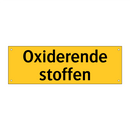 Oxiderende stoffen & Oxiderende stoffen & Oxiderende stoffen & Oxiderende stoffen