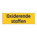 Oxiderende stoffen & Oxiderende stoffen & Oxiderende stoffen & Oxiderende stoffen