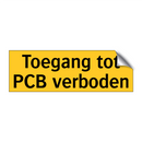 Toegang tot PCB verboden & Toegang tot PCB verboden & Toegang tot PCB verboden