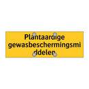 Plantaardige gewasbeschermingsmiddelen & Plantaardige gewasbeschermingsmiddelen