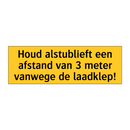 Houd alstublieft een afstand van 3 meter vanwege de /.../