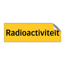 Radioactiviteit & Radioactiviteit & Radioactiviteit & Radioactiviteit