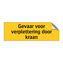 Gevaar voor verplettering door kraan & Gevaar voor verplettering door kraan